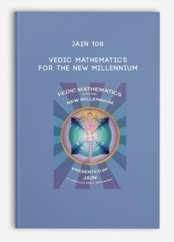 Jain 108 – Vedic Mathematics For the New Millennium