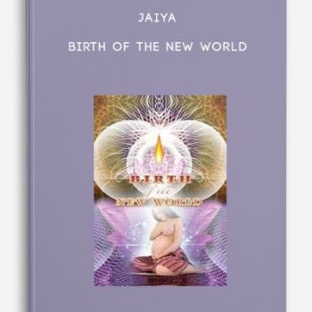 Jaiya – Birth of the New World