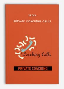 Jaiya – Private Coaching Calls