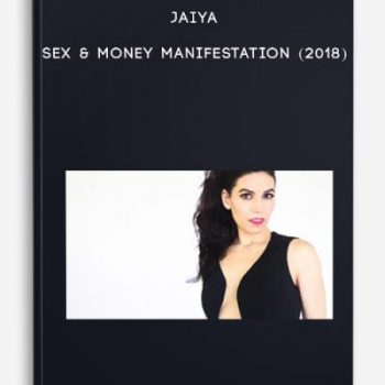 Jaiya – Sex & Money Manifestation (2018)