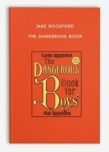 Jake Rockford – The Dangerous Book