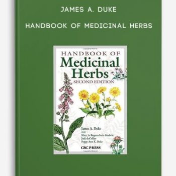 James A. Duke – Handbook of Medicinal Herbs