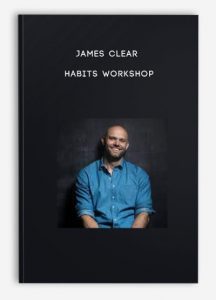 James Clear – Habits Workshop