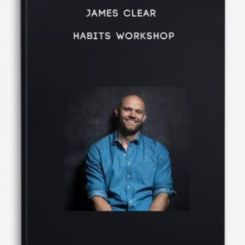 James Clear – Habits Workshop