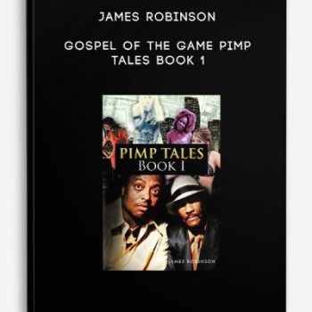 James Robinson – Gospel of the Game Pimp Tales Book 1