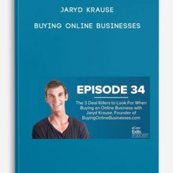 Jaryd Krause – Buying Online Businesses