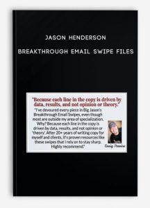 Jason Henderson – Breakthrough Email Swipe Files