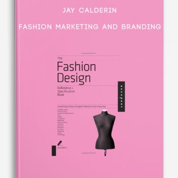 Jay Calderin – Fashion Marketing and Branding