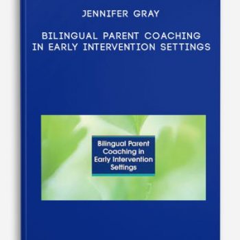 Jennifer Gray – Bilingual Parent Coaching in Early Intervention Settings