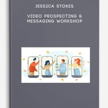 Jessica Stokes – Video Prospecting & Messaging Workshop