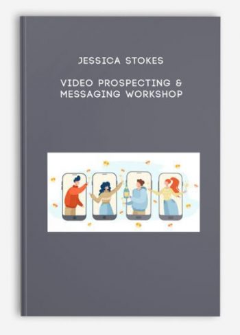 Jessica Stokes – Video Prospecting & Messaging Workshop