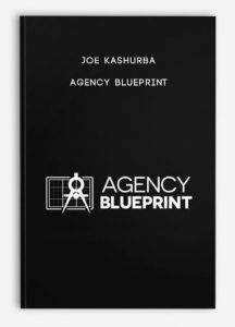 Joe Kashurba – Agency Blueprint