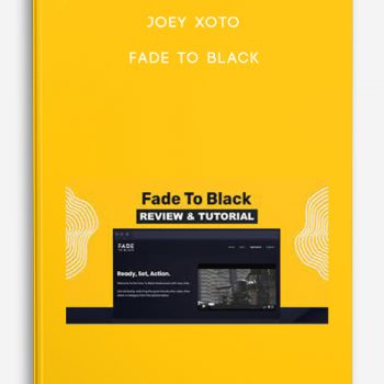 Joey Xoto – Fade To Black