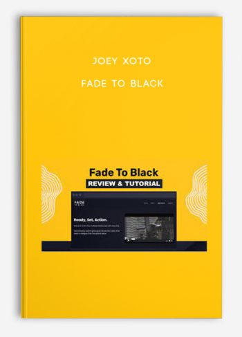 Joey Xoto – Fade To Black