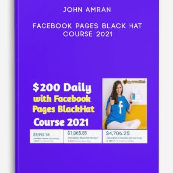 John Amran – Facebook Pages Black Hat Course 2021