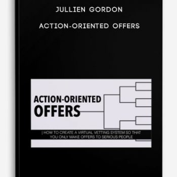 Jullien Gordon – Action-Oriented Offers