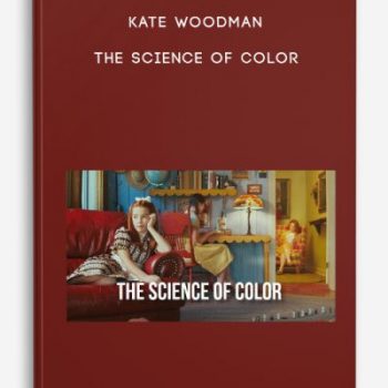 Kate Woodman – The Science Of Color