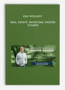 Ken McElroy – Real Estate Investing Master Course