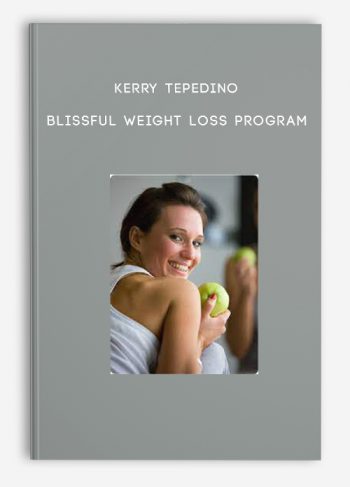 Kerry Tepedino – Blissful Weight Loss Program