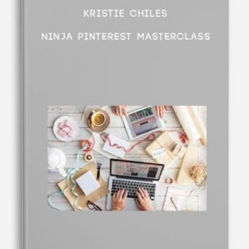 Kristie Chiles – Ninja Pinterest Masterclass