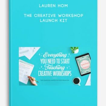 Lauren Hom – The Creative Workshop Launch Kit