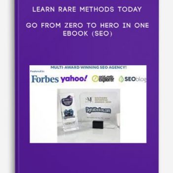 Learn Rare Methods Today – Go From Zero To Hero In One Ebook (SEO)