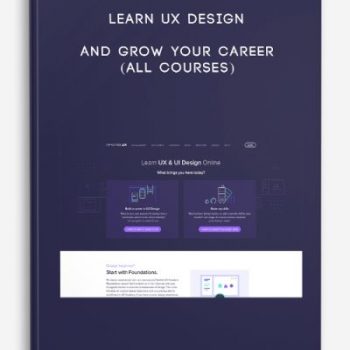 Learn UX Design and Grow Your Career (All Courses)