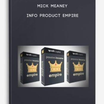 Mick Meaney – Info Product Empire