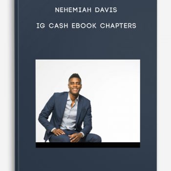 Nehemiah Davis – IG Cash eBook Chapters