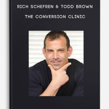 Rich Schefren & Todd Brown – The Conversion Clinic