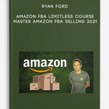 Ryan Ford – Amazon FBA Limitless Course – Master Amazon FBA Selling 2021