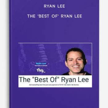 Ryan Lee – The ‘Best Of’ Ryan Lee