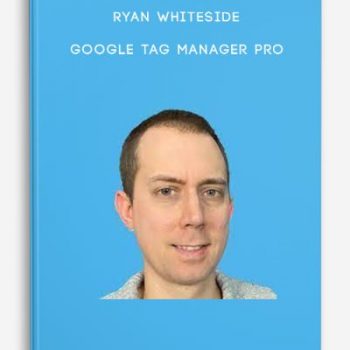 Ryan Whiteside – Google Tag Manager Pro