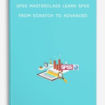 SPSS Masterclass Learn SPSS From Scratch to Advanced