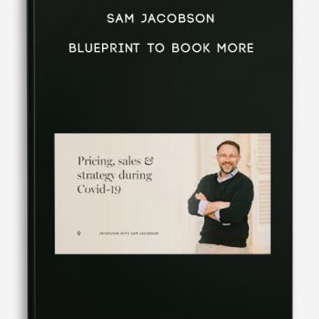 Sam Jacobson – Blueprint to Book More