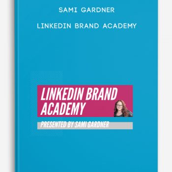 Sami Gardner – LinkedIn Brand Academy