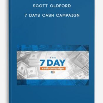 Scott Oldford – 7 Days Cash Campaign