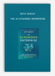 Seth Earley – The AI-Powered Enterprise