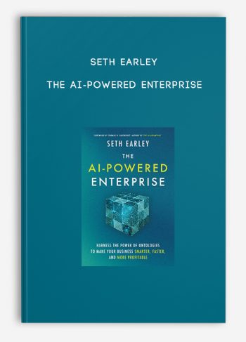 Seth Earley – The AI-Powered Enterprise