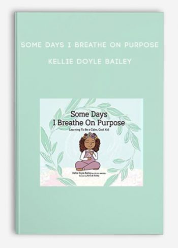 Some Days I Breathe on Purpose – Kellie Doyle Bailey