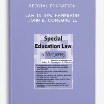 Special Education Law in New Hampshire – John B. Comegno II