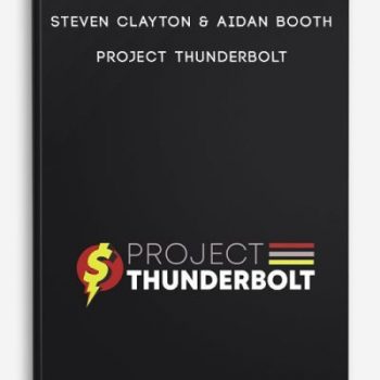 Steven Clayton & Aidan Booth – Project Thunderbolt