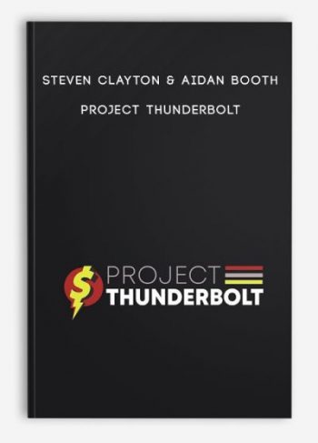 Steven Clayton & Aidan Booth – Project Thunderbolt