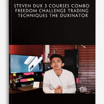 Steven Dux 3 courses combo Freedom Challenge Trading Techniques The Duxinator