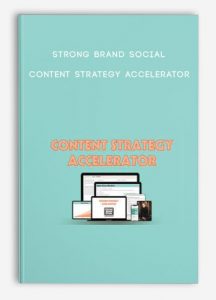 Strong Brand Social – Content Strategy Accelerator