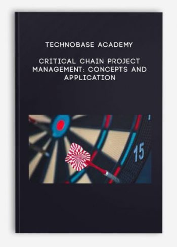 Technobase Academy – Critical Chain Project Management: Concepts and application