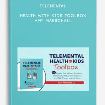 Telemental Health with Kids Toolbox – Amy Marschall