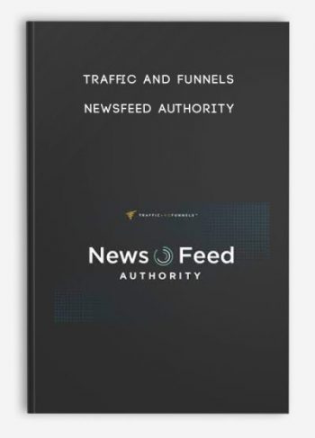 Traffic and Funnels – NewsFeed Authority