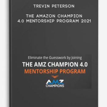 Trevin Peterson – The Amazon Champion 4.0 Mentorship Program 2021