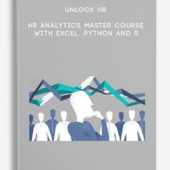 Unlock HR – HR Analytics Master Course with Excel, Python and R